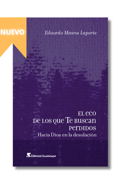 El eco de los que Te buscan perdidos